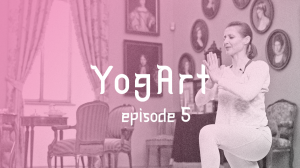 YogArt Episode 5