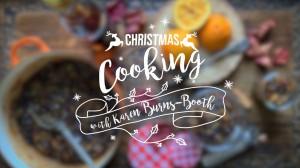 Christmas Cooking with writer Karen S. Burns-Booth