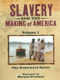 Slavery and the Making of America (TV)
