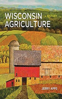 Wisconsin Agriculture: A History