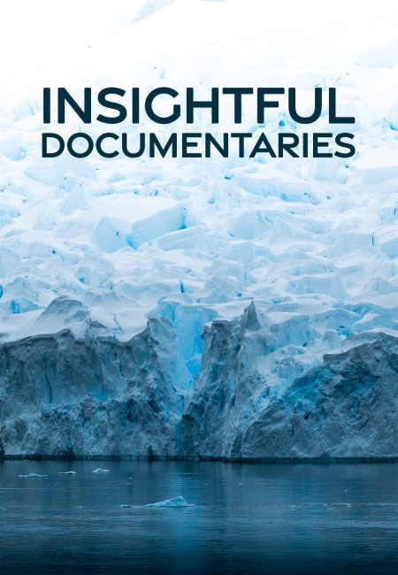 Insightful Documentaries