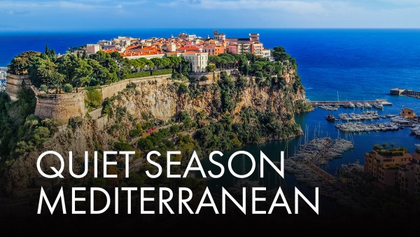 Quiet Season Mediterranean