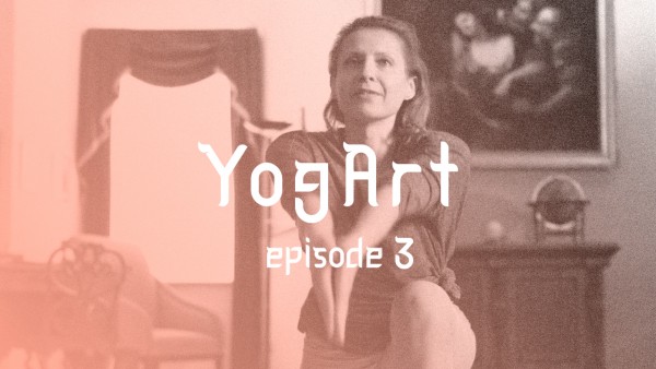 YogArt Episode 3
